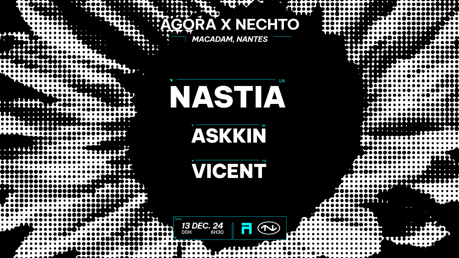 Agora x Nechto Macadam with Nastia, Askkin & Vicent - poster