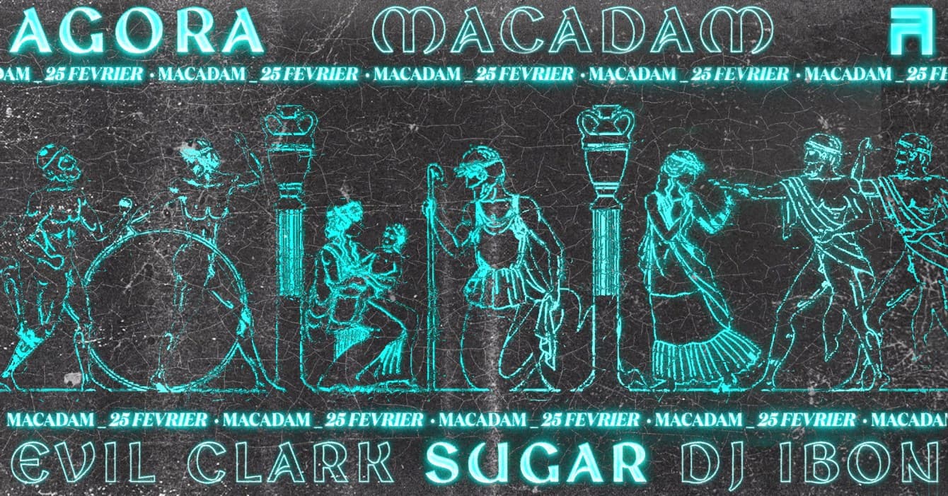 Agora Macadam with Sugar, Dj Ibon, Evil Clark - poster