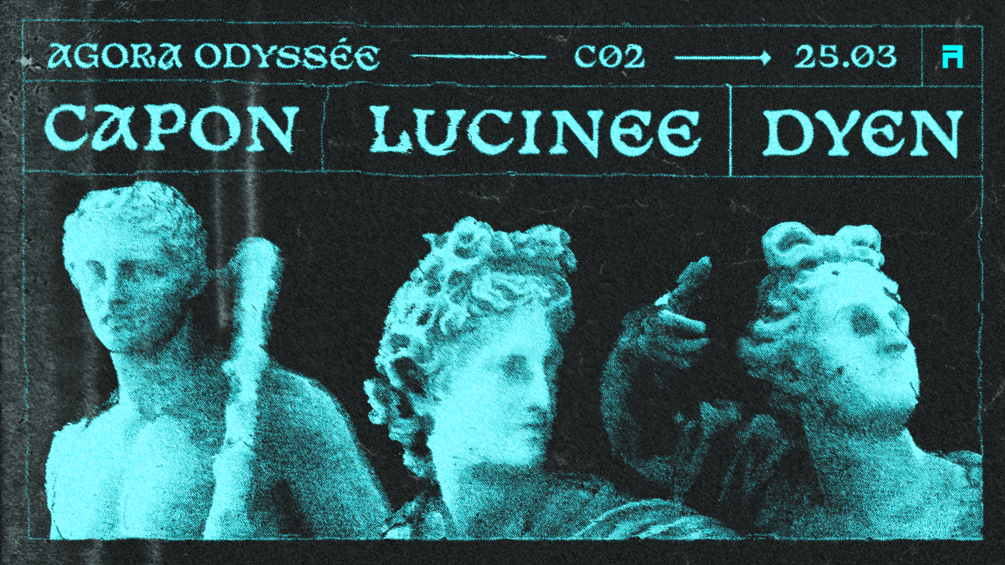 Agora Odyssée: DYEN, Lucinee, Capon - poster