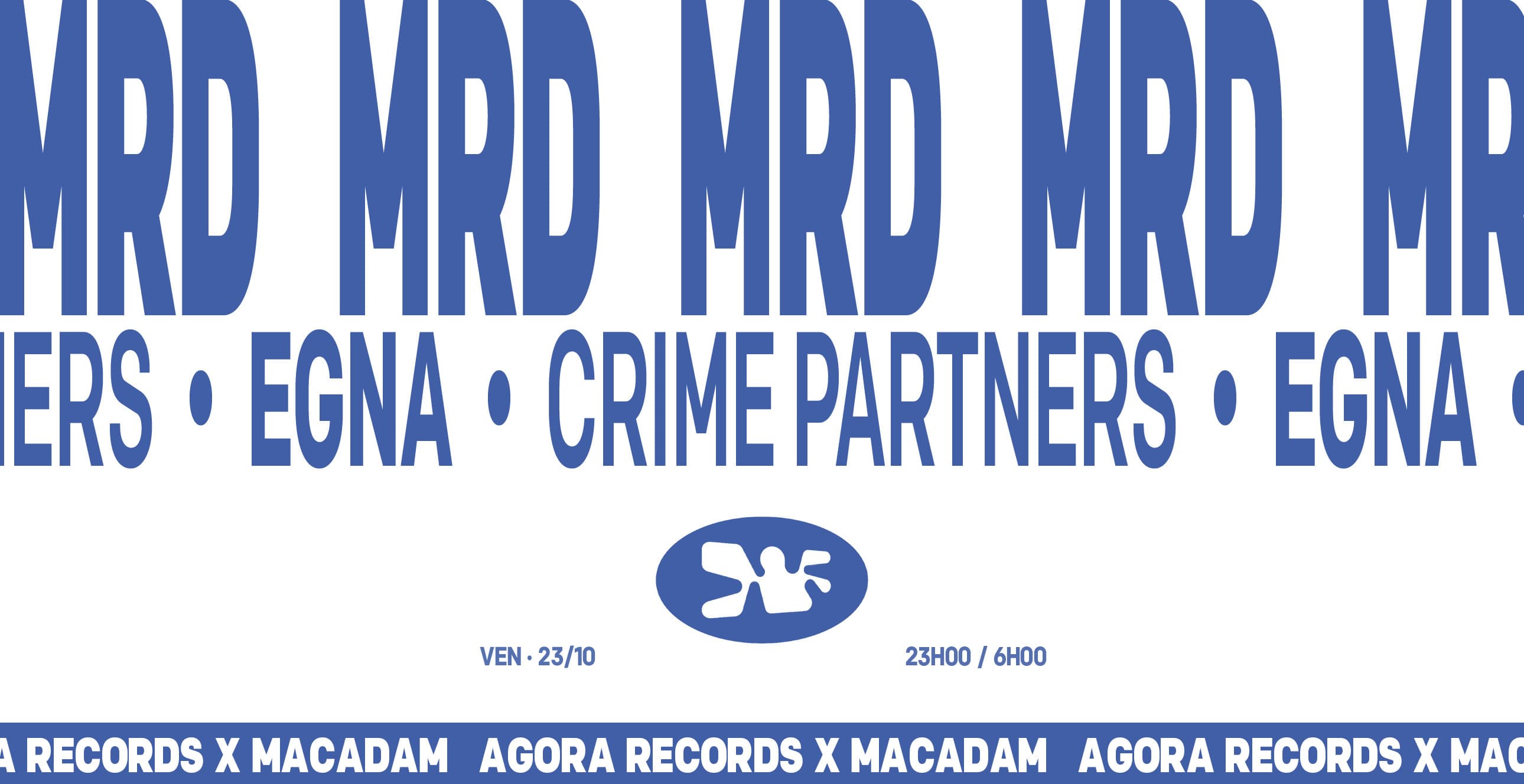 Agora Macadam: MRD, EGNA, Crime Partners - poster