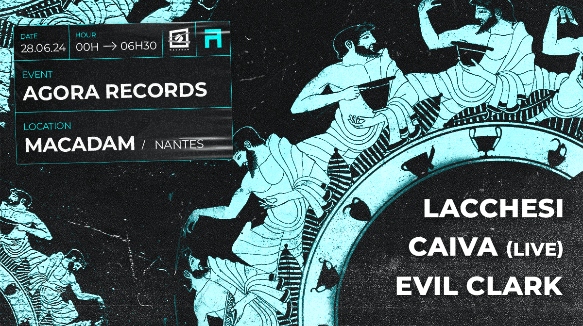 Agora Macadam with Lacchesi, CAIVA (live) & Evil Clark - poster